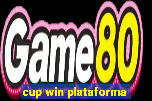 cup win plataforma